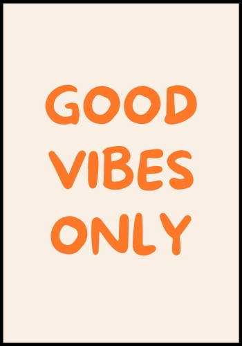 Plakat Good Vibes Only Orange_01.jpg